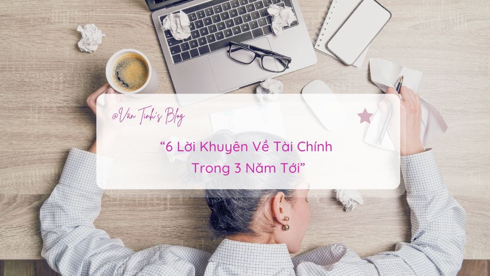 vãn tình - 6 lời khuyên về tài chính